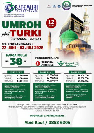 Paket Umrah Plus Turkiye, Istambul Bursa , Btt Ast, 12 hari, Keberangkatan 22 Juni  2025